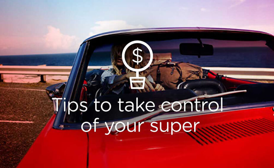 Take control of your super|4 Money Hacks for the first home buyer